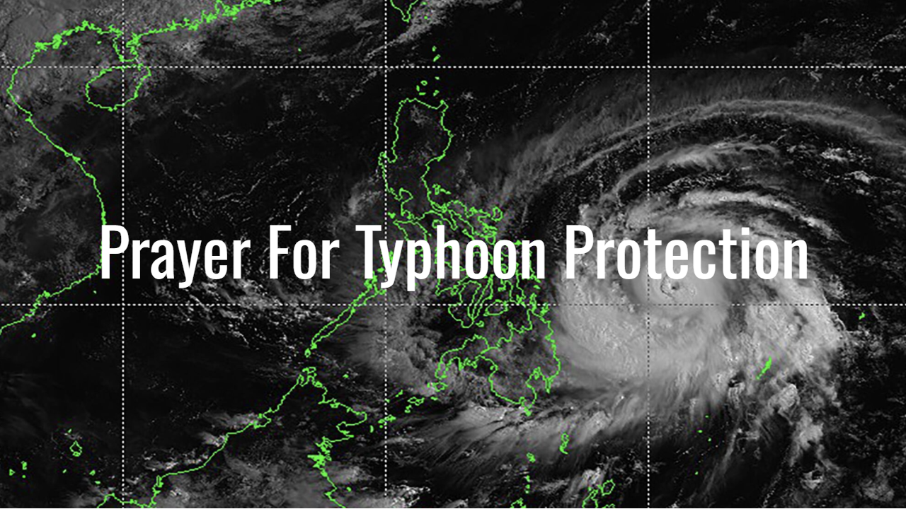 Prayer for Typhoon Protection Seeking Divine Shelter During 2024